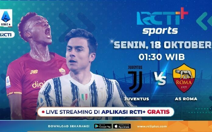 Live Streaming Juventus vs AS Roma, 11 Oktober 2021