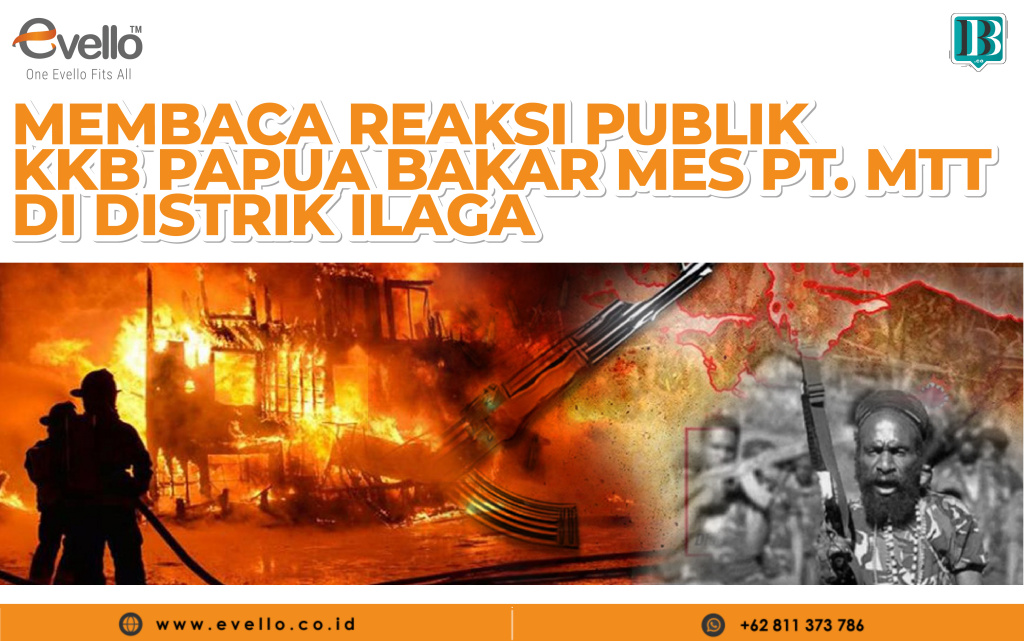 KKB Papua Bakar Mes PT MMT, Evello: Publik Sedih dan Marah